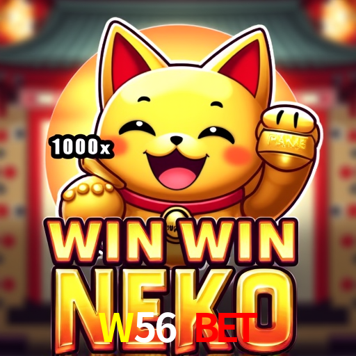 Welcome Bonus W56 Bet